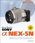 David Busch's Sony Alpha NEX-5N Guide to Digital Photography - Book