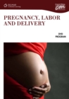 Pregnancy Labor & Delivery (DVD Series) - Book