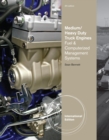 Medium/Heavy Duty Truck Engines, Fuel & Computerized Management Systems, International Edition - Book