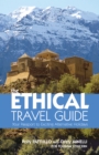 The Ethical Travel Guide : Your Passport to Exciting Alternative Holidays - eBook