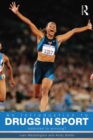 An Introduction to Drugs in Sport : Addicted to Winning? - eBook