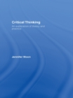 Critical Thinking : An Exploration of Theory and Practice - eBook