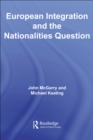 European Integration and the Nationalities Question - eBook