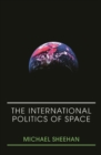 The International Politics of Space - eBook