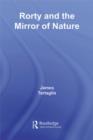 Routledge Philosophy GuideBook to Rorty and the Mirror of Nature - eBook