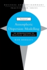 Atmospheric Dispersion Modelling : An Introduction to Practical Applications - eBook