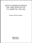 Sufi Commentaries on the Qur'an in Classical Islam - eBook