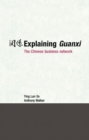 Explaining Guanxi : The Chinese Business Network - eBook