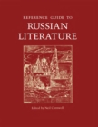 Reference Guide to Russian Literature - eBook