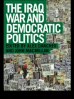 The Iraq War and Democratic Politics - eBook