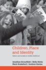 Children, Place and Identity : Nation and Locality in Middle Childhood - eBook