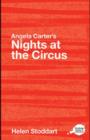 Angela Carter's Nights at the Circus : A Routledge Study Guide - eBook