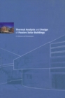 Thermal Analysis and Design of Passive Solar Buildings - eBook