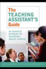 The Teaching Assistant's Guide : New perspectives for changing times - eBook
