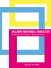 Analyzing Multimodal Interaction : A Methodological Framework - eBook