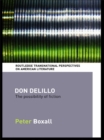 Don DeLillo : The Possibility of Fiction - eBook