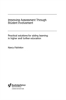 Improving Assessment through Student Involvement : Practical Solutions for Aiding Learning in Higher and Further Education - eBook