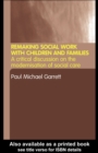 Remaking Social Work with Children and Families - eBook