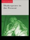 Shakespeare in the Present - eBook