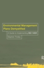 Environmental Management Plans Demystified : A Guide to ISO14001 - eBook