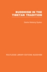 Buddhism in the Tibetan Tradition : A Guide - eBook