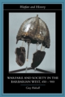 Warfare and Society in the Barbarian West 450-900 - eBook