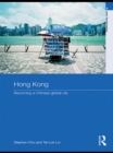Hong Kong : Becoming a Chinese Global City - eBook