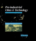 Pre-Industrial Cities and Technology - eBook