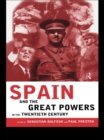 Spain and the Great Powers in the Twentieth Century - eBook