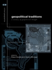 Geopolitical Traditions : Critical Histories of a Century of Geopolitical Thought - eBook