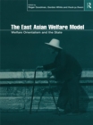 The East Asian Welfare Model : Welfare Orientalism and the State - eBook