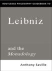 Routledge Philosophy GuideBook to Leibniz and the Monadology - eBook