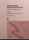 Understanding 'Classical' Economics : Studies in Long Period Theory - eBook