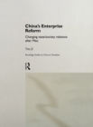 China's Enterprise Reform : Changing State/Society Relations After Mao - eBook