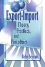 Export-Import Theory, Practices, and Procedures - eBook