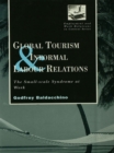Global Tourism and Informal Labour Relations : The Small Scale Syndrome at Work - eBook