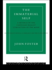 The Immaterial Self : A Defence of the Cartesian Dualist Conception of the Mind - eBook