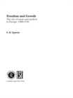 Freedom and Growth : The Rise of States and Markets in Europe, 1300-1750 - eBook