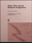 Video, War and the Diasporic Imagination - eBook