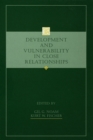 Development and Vulnerability in Close Relationships - eBook