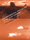 Environmental Education in the 21st Century : Theory, Practice, Progress and Promise - eBook