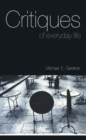 Critiques of Everyday Life : An Introduction - eBook