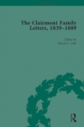 The Clairmont Family Letters, 1839 - 1889 : Volume I - eBook