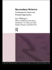 Secondary Science : Contemporary Issues and Practical Approaches - eBook