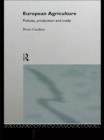 European Agriculture : Policies, Production and Trade - eBook