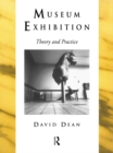 Museum Exhibition : Theory and Practice - eBook