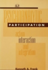 Psychoanalytic Participation : Action, Interaction, and Integration - eBook