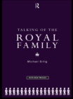 Talking of the Royal Family - eBook