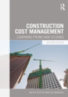Construction Cost Management : Learning from Case Studies - eBook