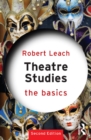 Theatre Studies: The Basics - eBook